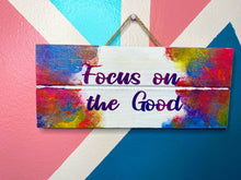 Load image into Gallery viewer, Focus on the good